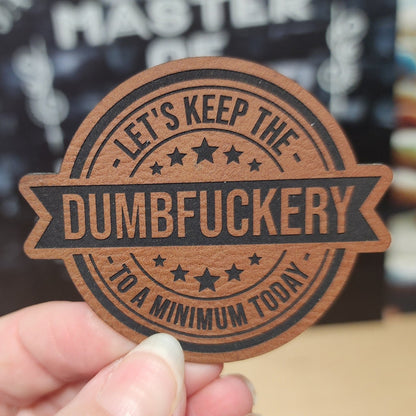 Minimize the Nonsense (Rawhide) Engraved Leatherette Hat Patch - MR01 - LoneStar Adhesive