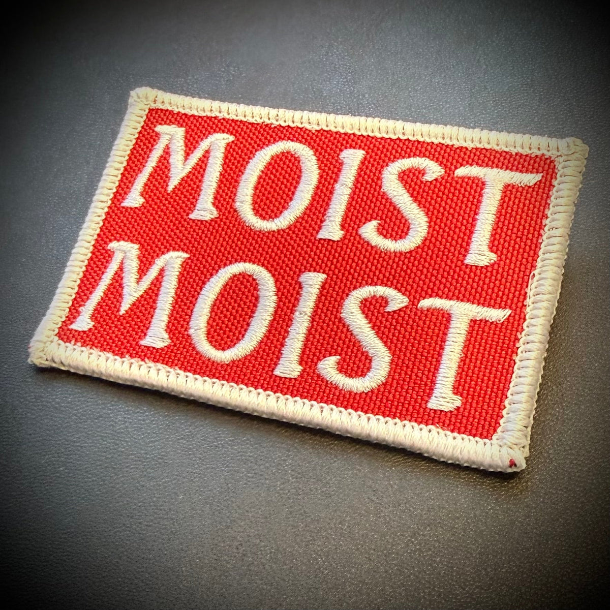 MOIST Funny Embroidered Morale Patch, 2x3" | VELCRO® Brand Hook Backing - #LoneStar Adhesive#