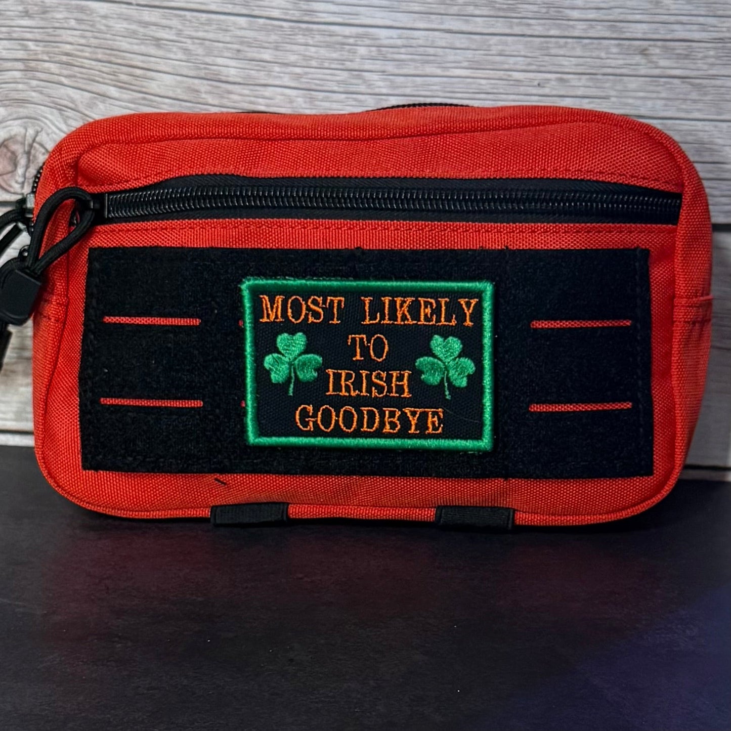Most Likely To Irish Goodbye Funny Morale Patch, 2x3" | Made in USA | VELCRO® Brand Hook Backing - LoneStar Adhesive