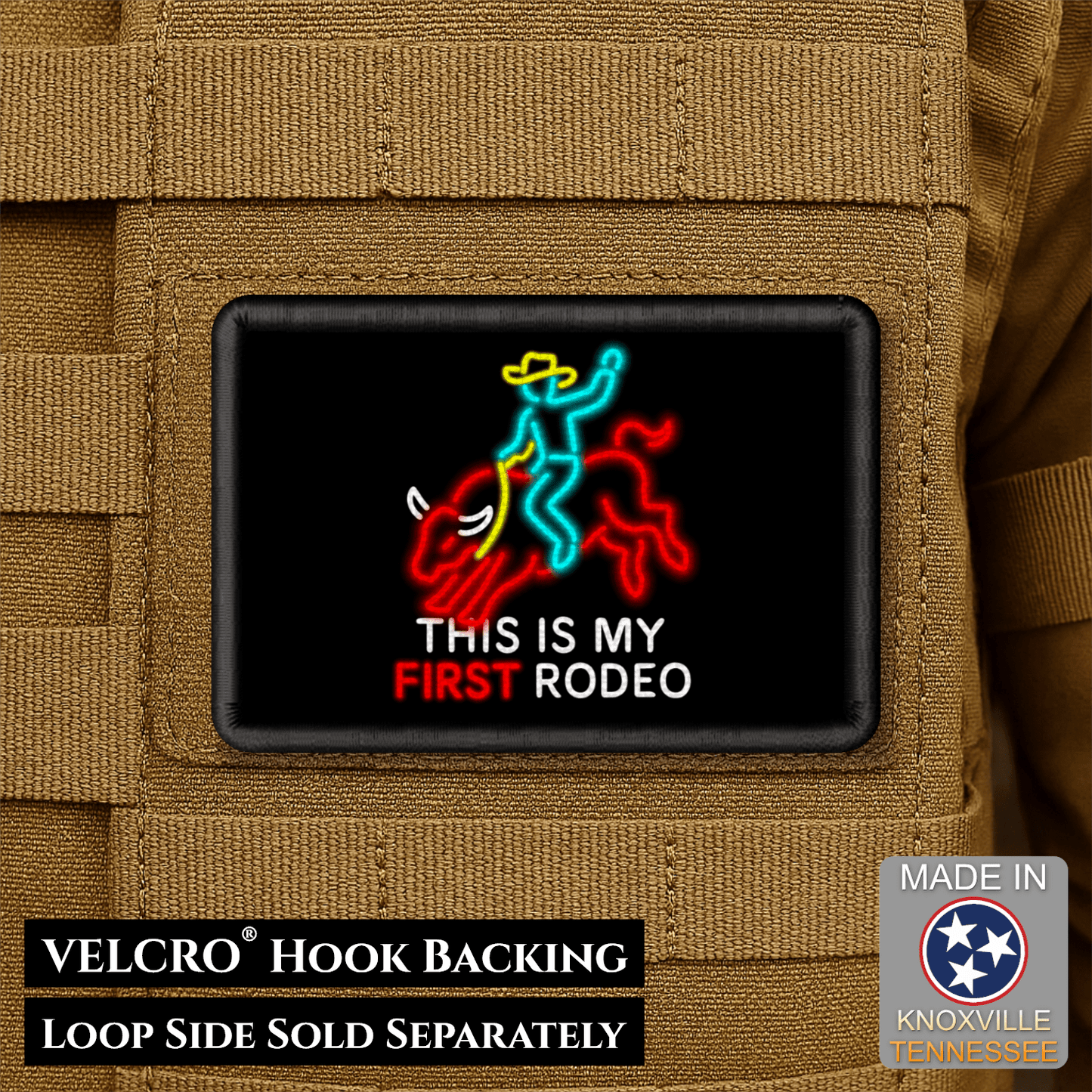 My First Rodeo Funny Morale Patch 2"x3" Hook & Loop | Made in USA - LoneStar Adhesive