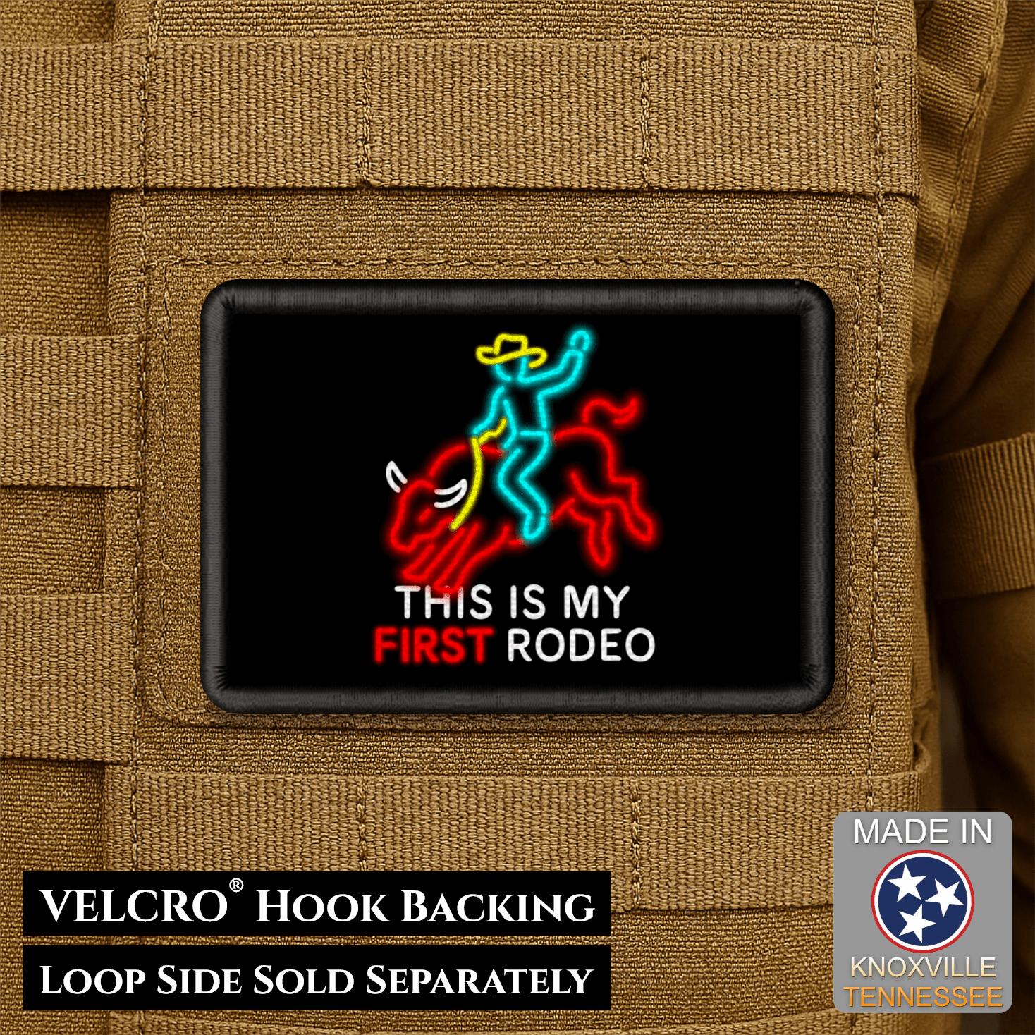 My First Rodeo Funny Morale Patch 2"x3" Hook & Loop | Made in USA - LoneStar Adhesive