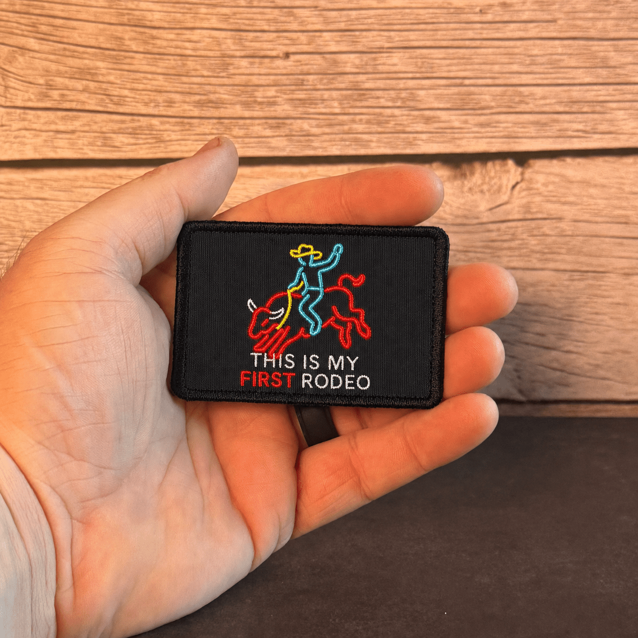 My First Rodeo Funny Morale Patch, 2x3" | Made in USA | VELCRO® Brand Hook Backing - LoneStar Adhesive