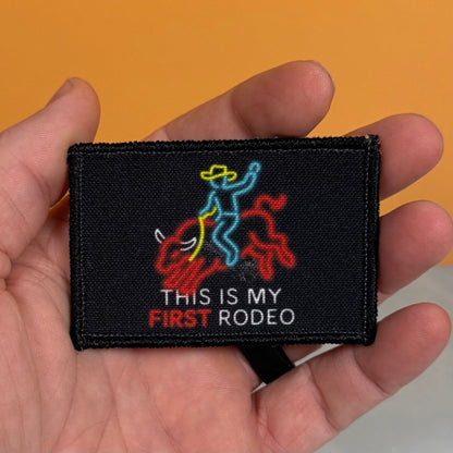 My First Rodeo Funny Morale Patch, 2x3" | Made in USA | VELCRO® Brand Hook Backing - LoneStar Adhesive