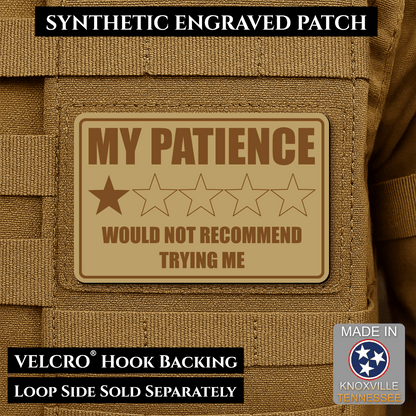 My Patience Is Thin Morale Patch 2"x3" Hook & Loop | Made in USA - LoneStar Adhesive