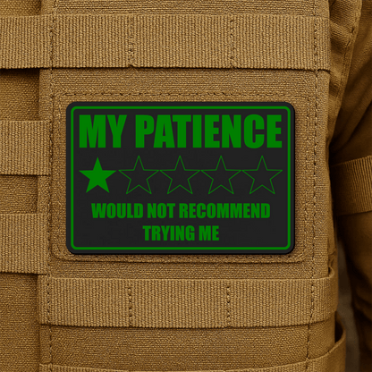 My Patience Is Thin Morale Patch 2"x3" Hook & Loop | Made in USA - LoneStar Adhesive