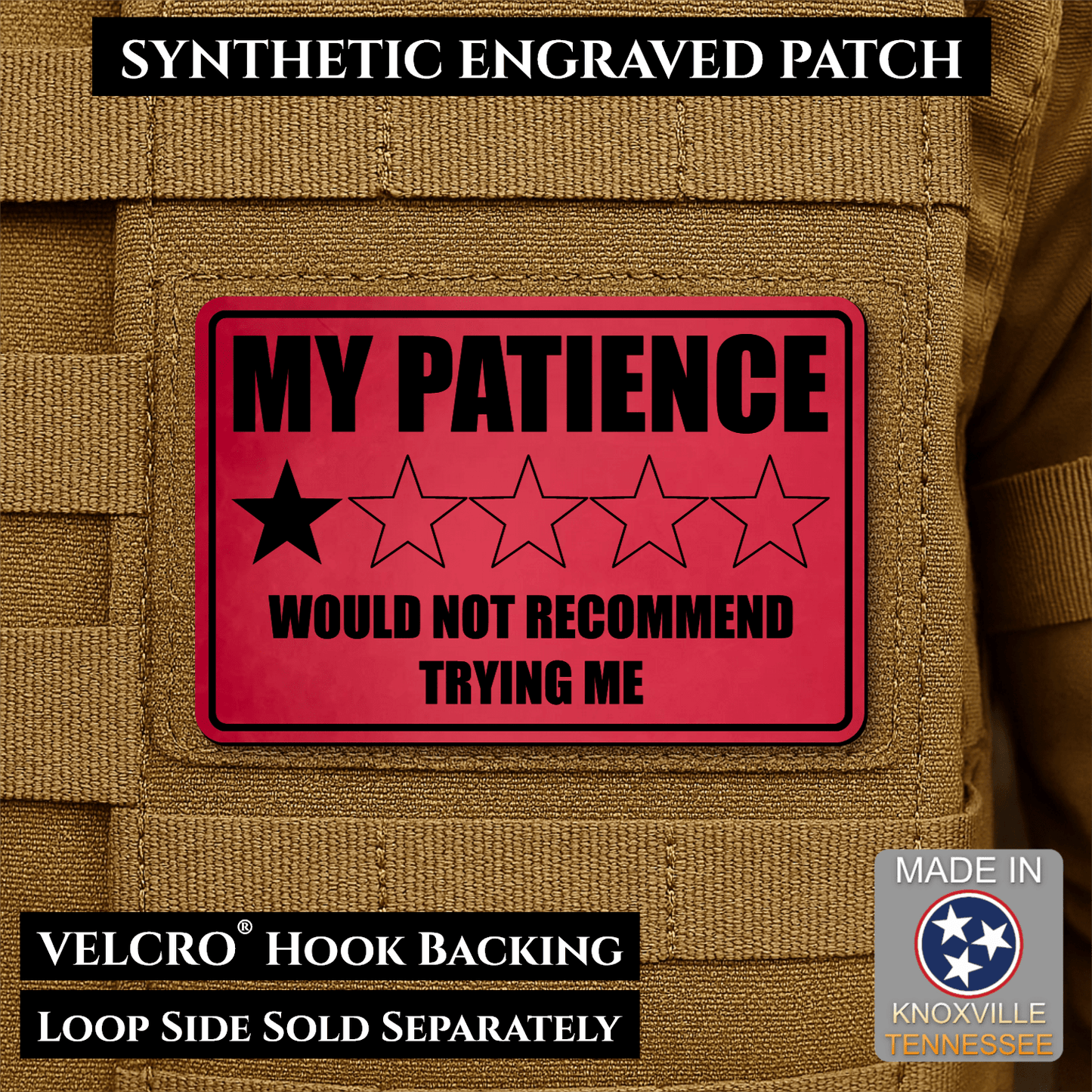 My Patience Is Thin Morale Patch 2"x3" Hook & Loop | Made in USA - LoneStar Adhesive