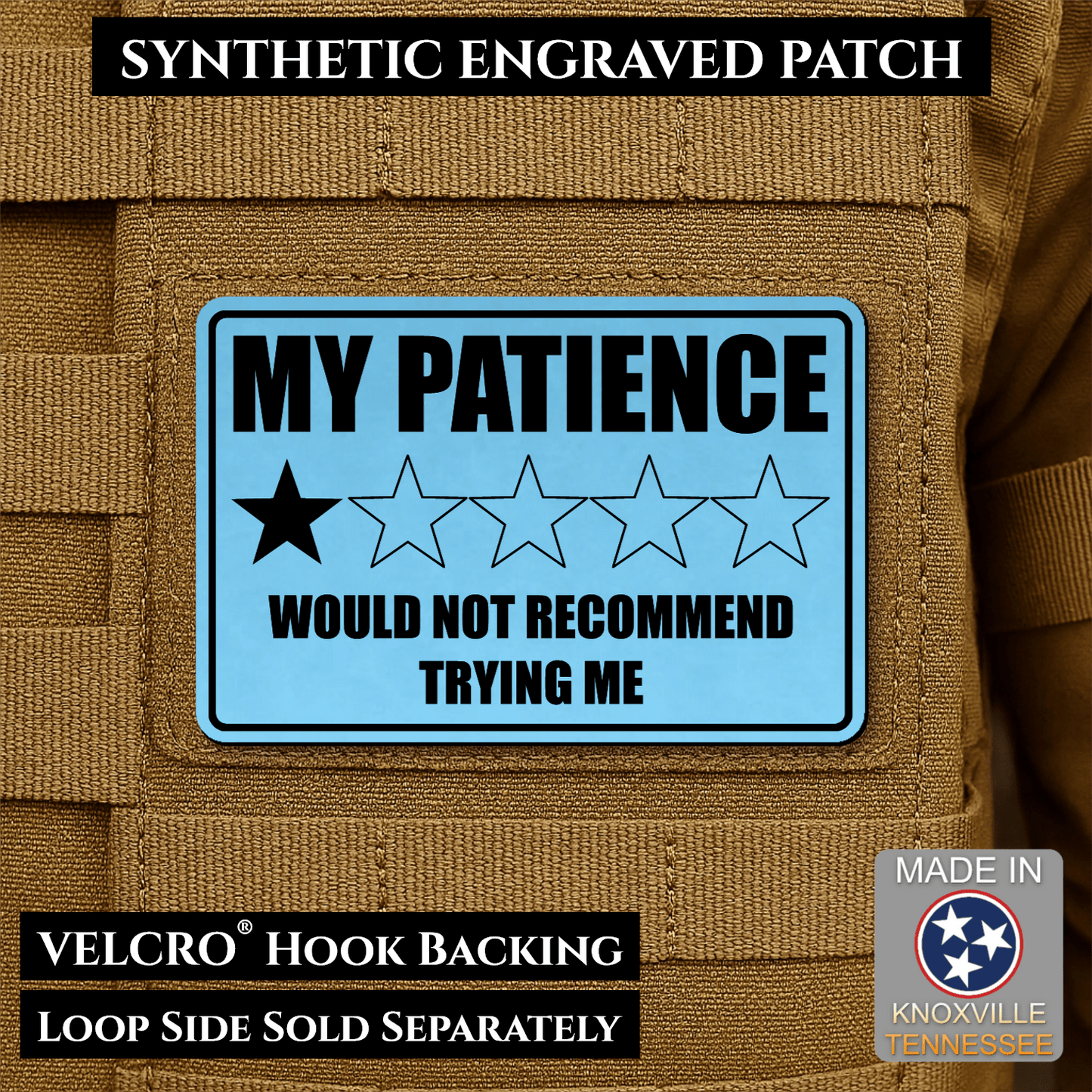 My Patience Is Thin Morale Patch 2"x3" Hook & Loop | Made in USA - LoneStar Adhesive