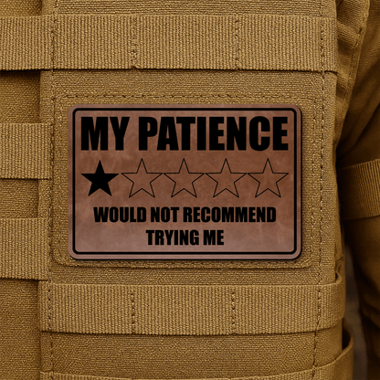 My Patience Is Thin Morale Patch 2"x3" Hook & Loop | Made in USA - LoneStar Adhesive