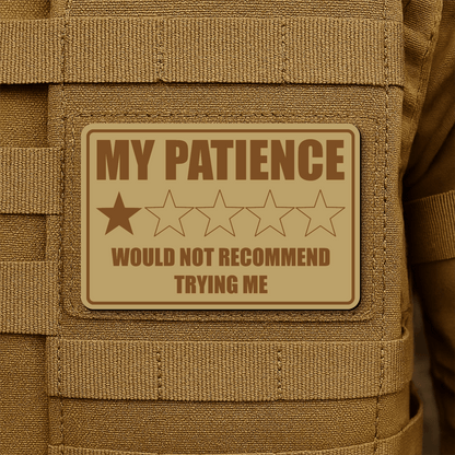 My Patience Is Thin Morale Patch 2"x3" Hook & Loop | Made in USA - LoneStar Adhesive