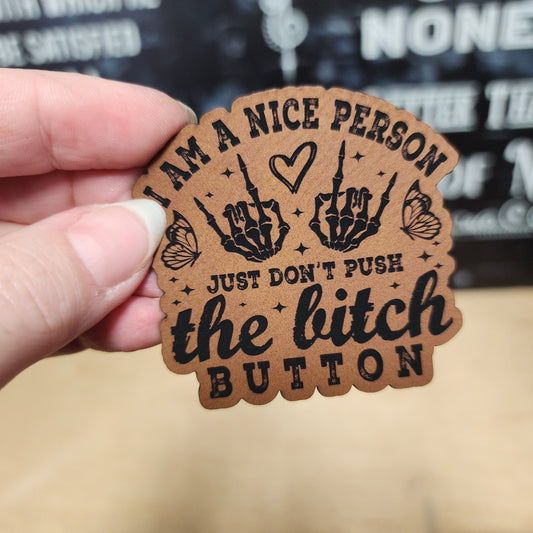Nice Person with Limits (Rawhide) Engraved Leatherette Hat Patch - MR01 - LoneStar Adhesive