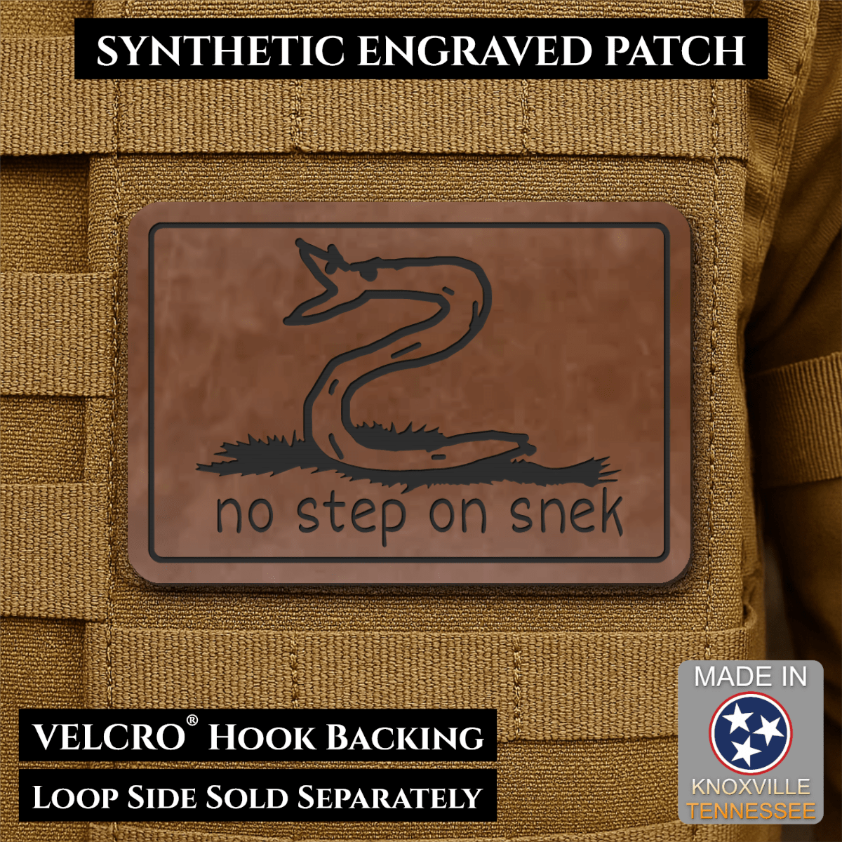 No Step On Snek Funny Morale Patch, 2x3" | Made in USA | VELCRO® Brand Hook Backing - LoneStar Adhesive