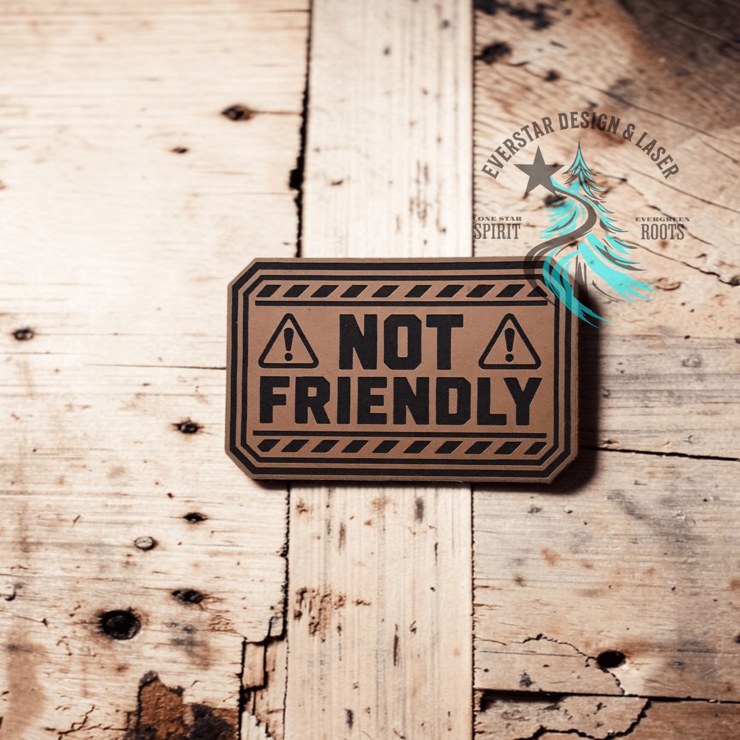 Not Friendly Leather Patch - LoneStar Adhesive
