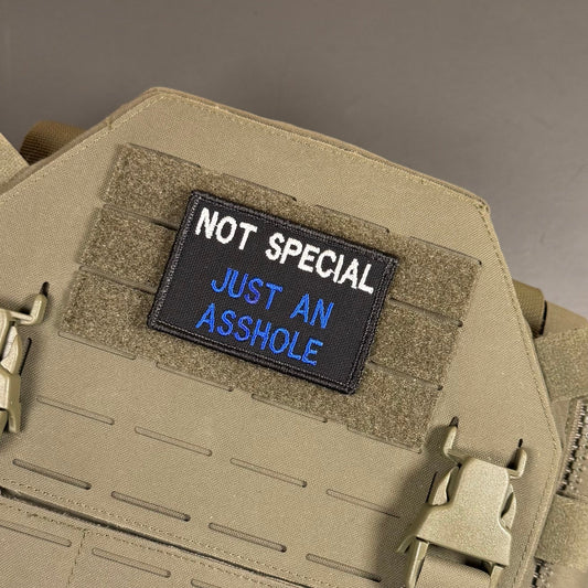 Not Special, Just An Asshole Funny Morale Patch, 2x3" | Made in USA | VELCRO® Brand Hook Backing - LoneStar Adhesive