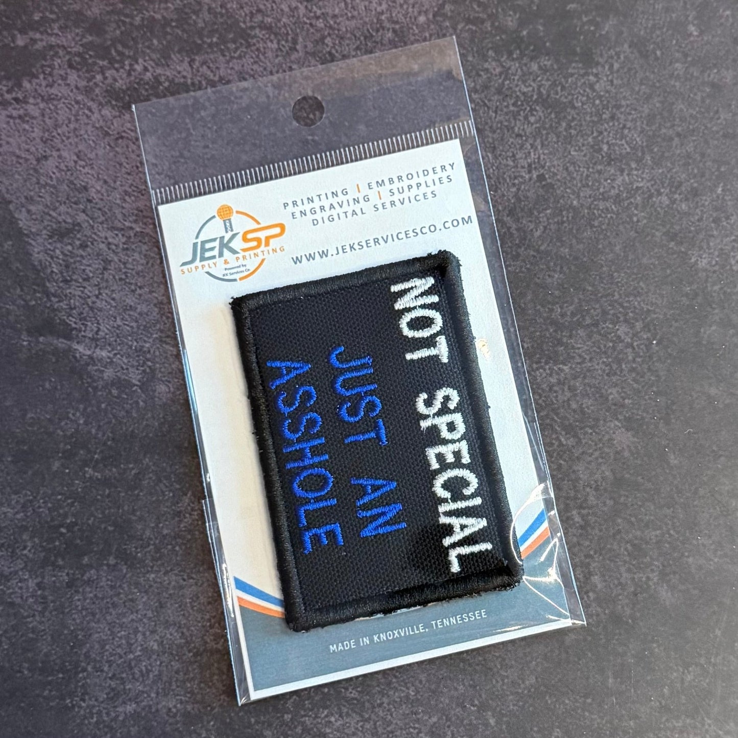Not Special, Just An Asshole Funny Morale Patch, 2x3" | Made in USA | VELCRO® Brand Hook Backing - LoneStar Adhesive