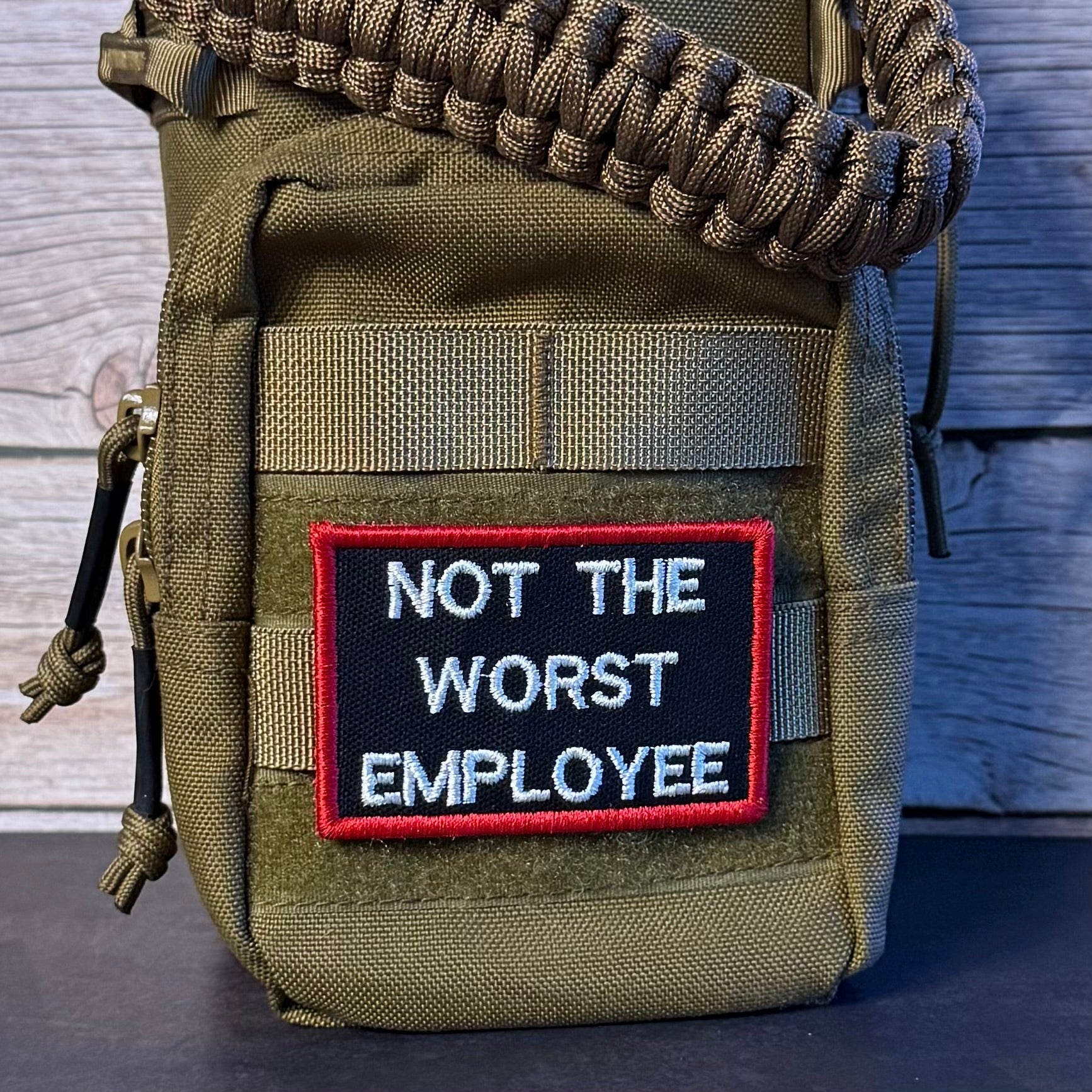 Not The Worst Employee Funny Morale Patch, 2x3" | Made in USA | VELCRO® Brand Hook Backing - LoneStar Adhesive