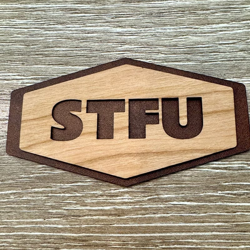 STFU Iron-On Wood and Leatherette Patch