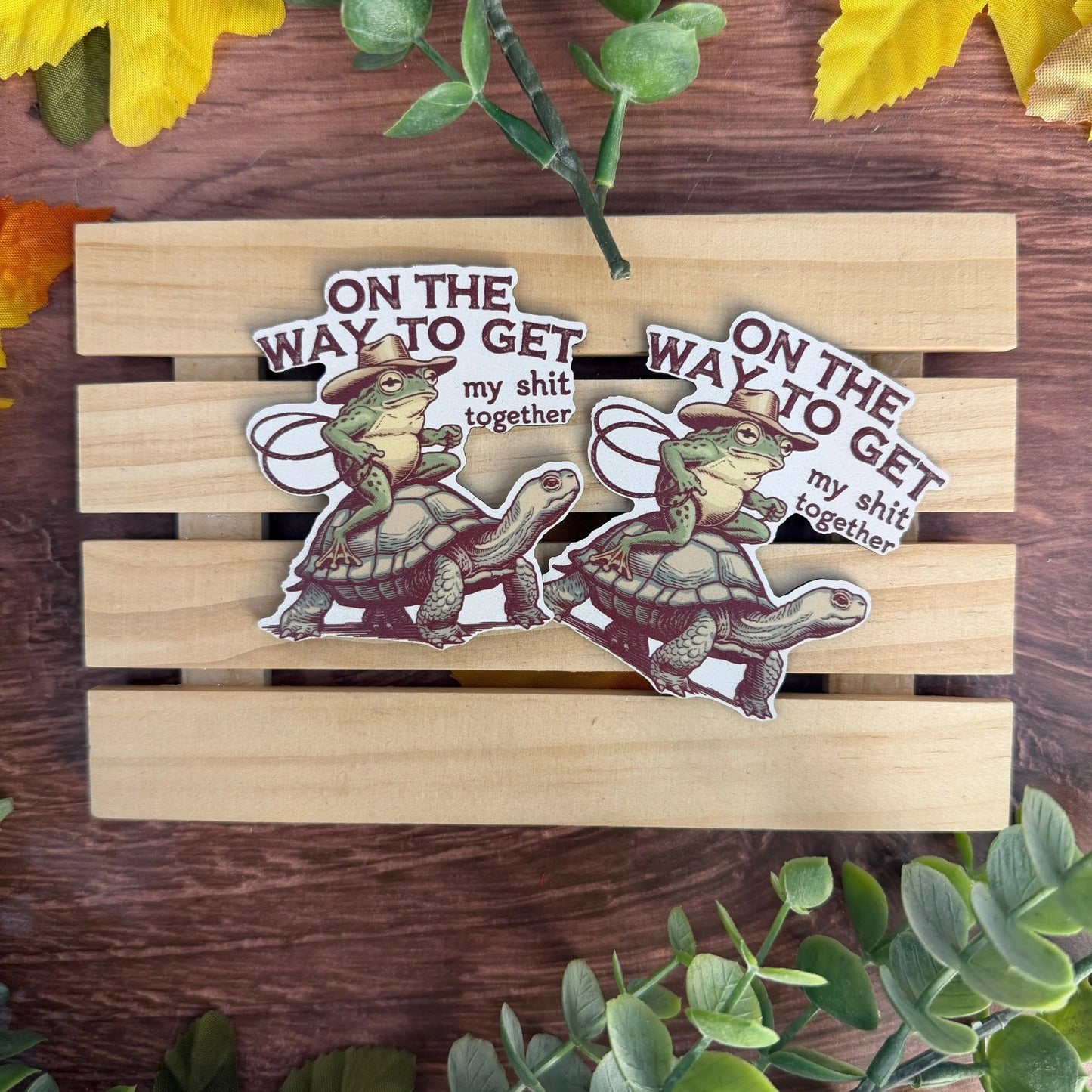 On the way to get my Sh*t Together | UV Printed Leather Hat Patch - LoneStar Adhesive