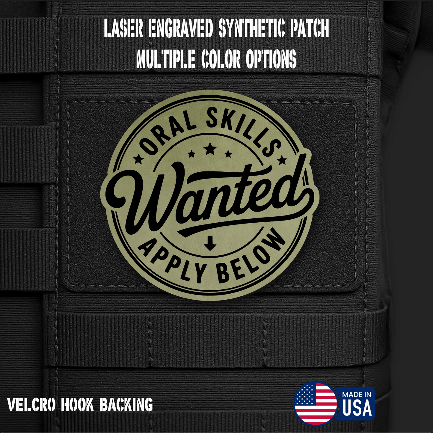 Oral Skills Wanted Morale Patch Funny Morale Patch | Made in USA | VELCRO® Brand Hook Backing - LoneStar Adhesive