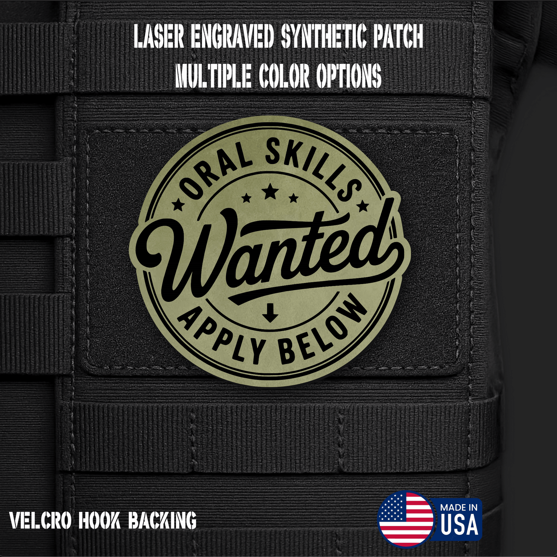 Oral Skills Wanted Morale Patch Funny Morale Patch | Made in USA | VELCRO® Brand Hook Backing - LoneStar Adhesive