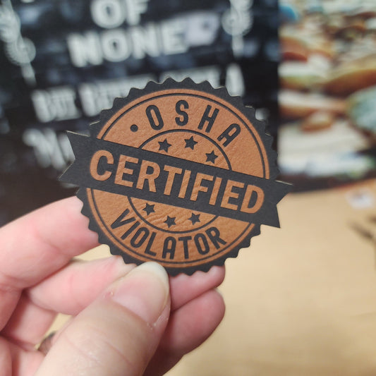 OSHA Certified Violation Badge (Rawhide) Engraved Leatherette Hat Patch - MR01 - LoneStar Adhesive