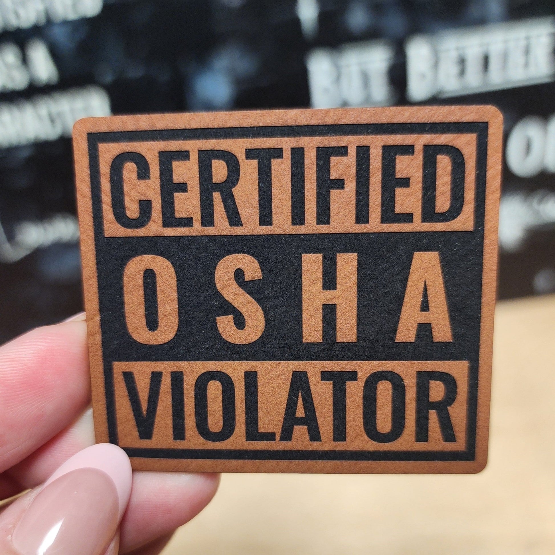 OSHA Violator Engraved Leatherette Hat Patch - MR01 - LoneStar Adhesive