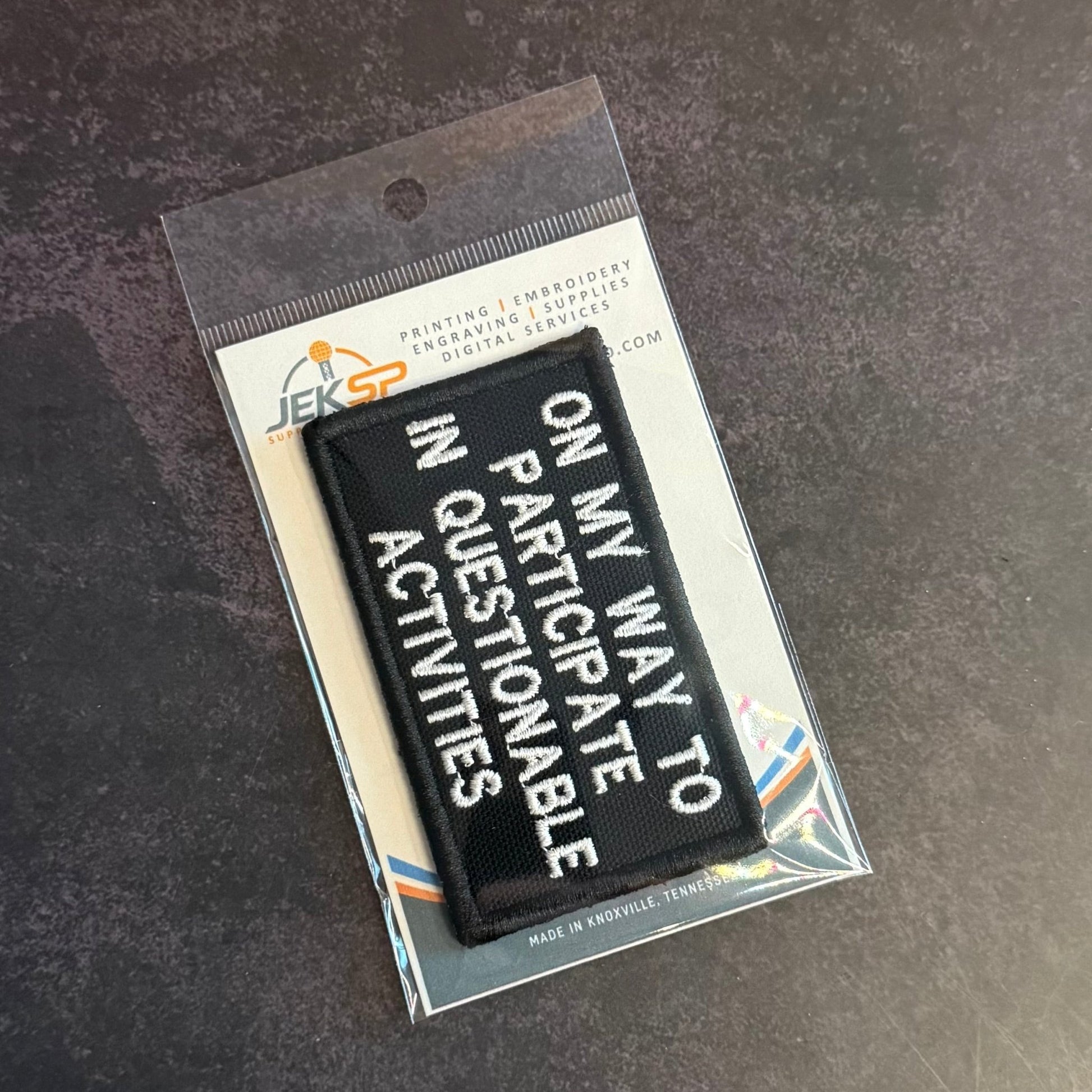 Participate In Questionable Activities Funny Morale Patch, 2x3.5 | Made in USA | VELCRO® Brand Hook Backing - LoneStar Adhesive