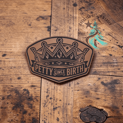 Petty Since Birth Leather Patch - LoneStar Adhesive