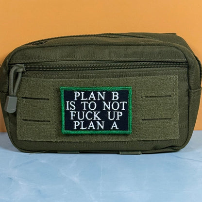 Plan B, Don't Fuck Up Plan A Funny Morale Patch, 2x3" | Made in USA | VELCRO® Brand Hook Backing - LoneStar Adhesive