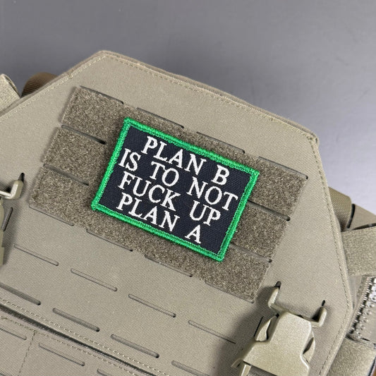 Plan B, Don't Fuck Up Plan A Funny Morale Patch, 2x3" | Made in USA | VELCRO® Brand Hook Backing - LoneStar Adhesive