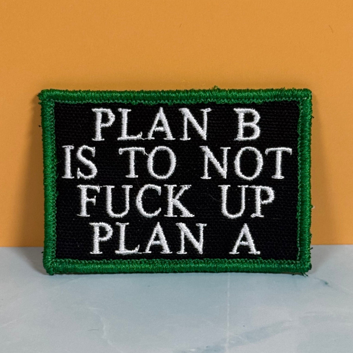 Plan B, Don't Fuck Up Plan A Funny Morale Patch, 2x3" | Made in USA | VELCRO® Brand Hook Backing - LoneStar Adhesive