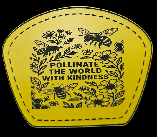 Pollinate The World With Kindness Digital File - LoneStar Adhesive