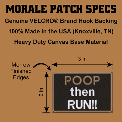Poop Then Run Funny Morale Patch, 2x3" | Made in USA | VELCRO® Brand Hook Backing - LoneStar Adhesive