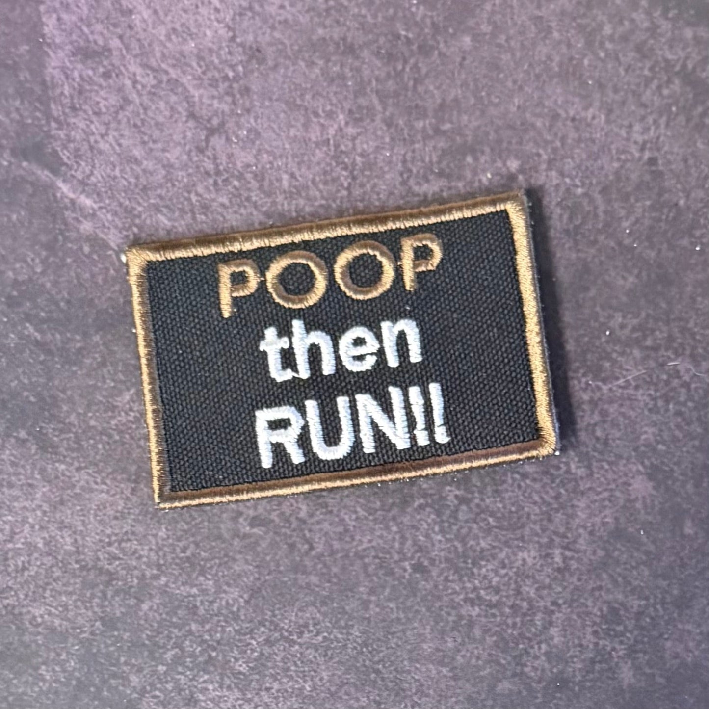 Poop Then Run Funny Morale Patch, 2x3" | Made in USA | VELCRO® Brand Hook Backing - LoneStar Adhesive