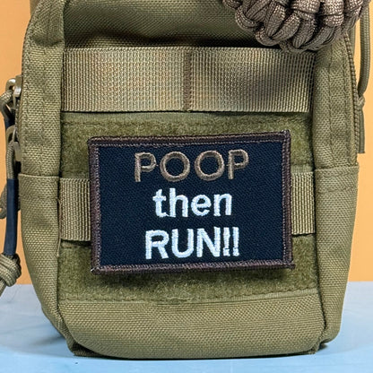 Poop Then Run Funny Morale Patch, 2x3" | Made in USA | VELCRO® Brand Hook Backing - LoneStar Adhesive