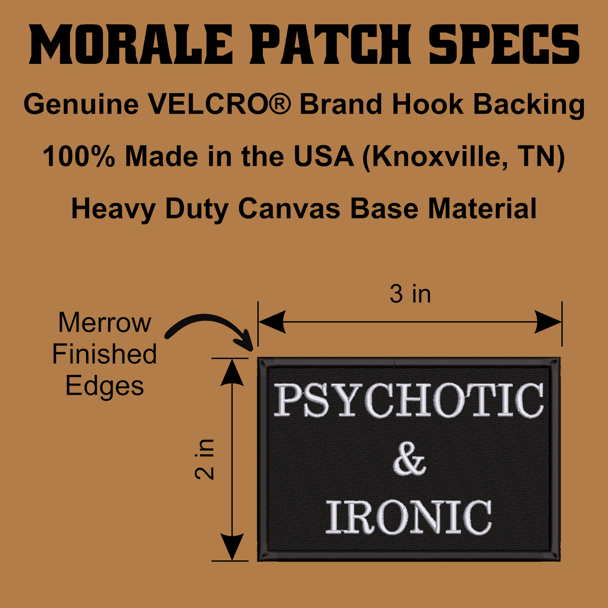 Psychotic and Ironic Funny Morale Patch, 2x3" | Made in USA | VELCRO® Brand Hook Backing - LoneStar Adhesive
