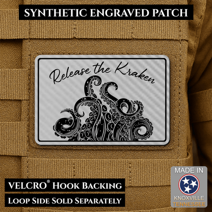 Release the Kraken Funny Morale Patch | Made in USA | VELCRO® Brand Hook Backing - LoneStar Adhesive