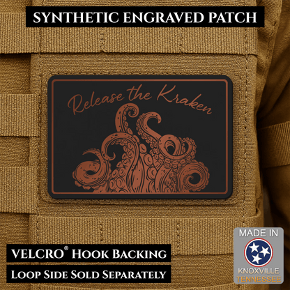 Release the Kraken Funny Morale Patch | Made in USA | VELCRO® Brand Hook Backing - LoneStar Adhesive
