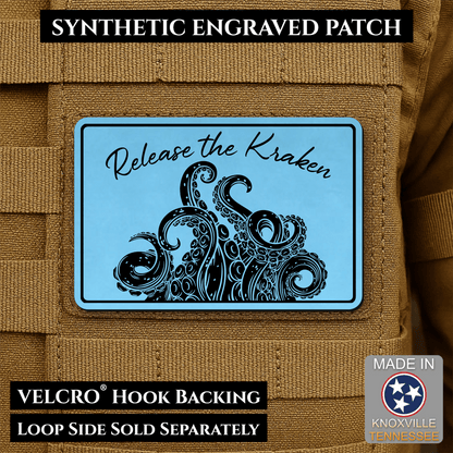 Release the Kraken Funny Morale Patch | Made in USA | VELCRO® Brand Hook Backing - LoneStar Adhesive
