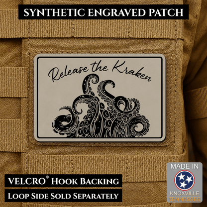 Release the Kraken Funny Morale Patch | Made in USA | VELCRO® Brand Hook Backing - LoneStar Adhesive