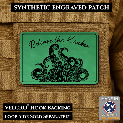 Release the Kraken Funny Morale Patch | Made in USA | VELCRO® Brand Hook Backing - LoneStar Adhesive
