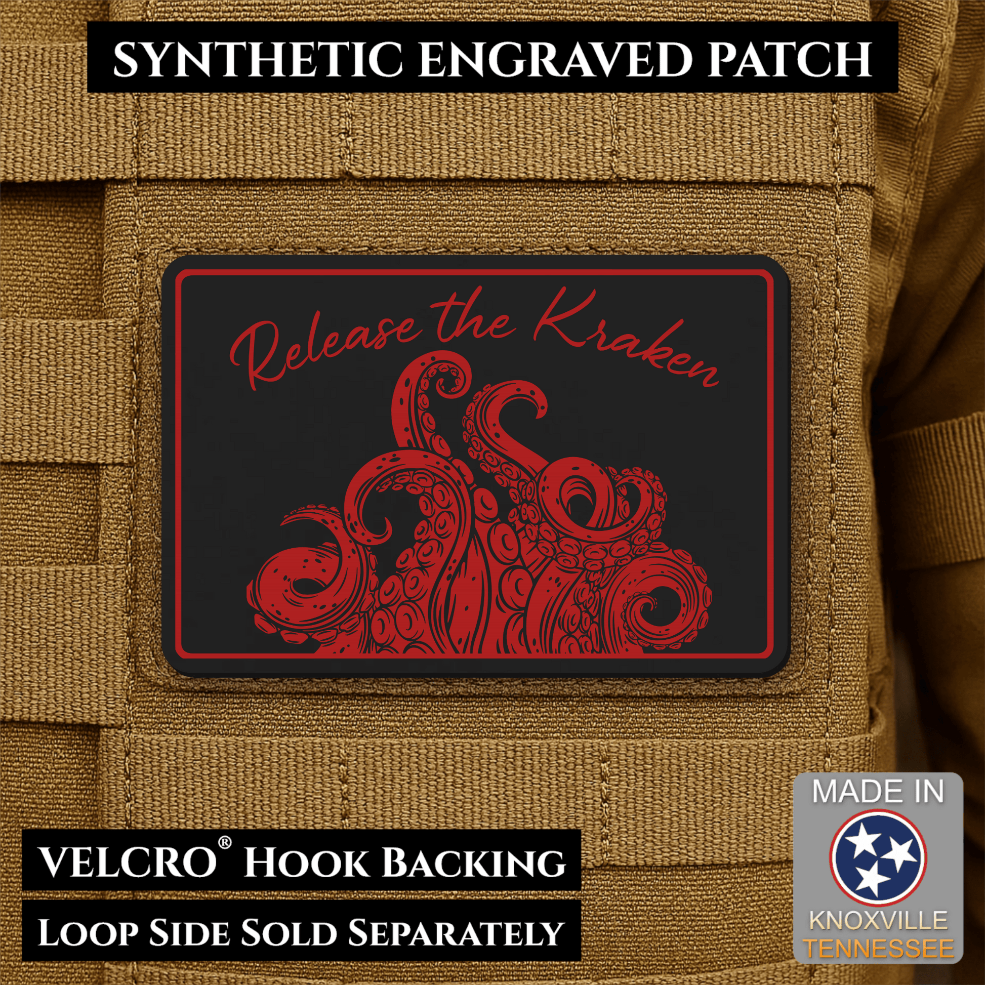 Release the Kraken Funny Morale Patch | Made in USA | VELCRO® Brand Hook Backing - LoneStar Adhesive