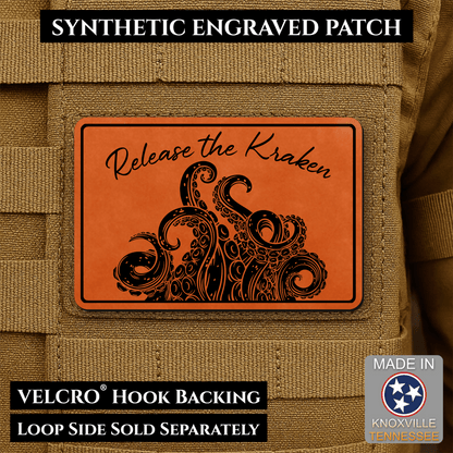 Release the Kraken Funny Morale Patch | Made in USA | VELCRO® Brand Hook Backing - LoneStar Adhesive