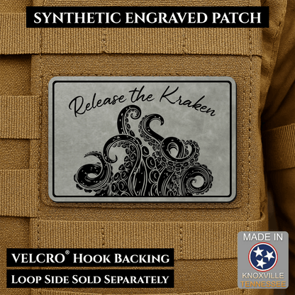 Release the Kraken Funny Morale Patch | Made in USA | VELCRO® Brand Hook Backing - LoneStar Adhesive