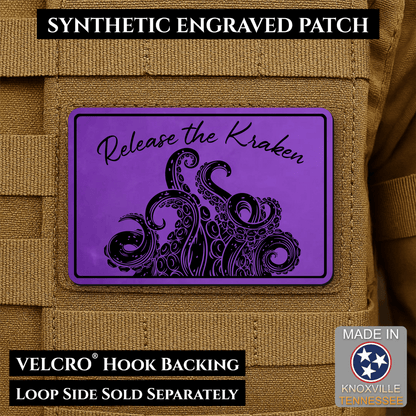 Release the Kraken Funny Morale Patch | Made in USA | VELCRO® Brand Hook Backing - LoneStar Adhesive