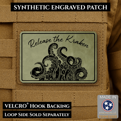 Release the Kraken Funny Morale Patch | Made in USA | VELCRO® Brand Hook Backing - LoneStar Adhesive