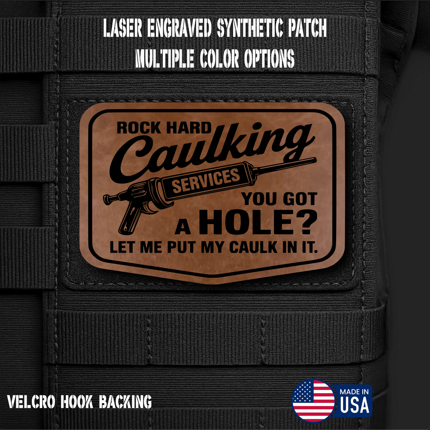 Rock Hard Caulking Services Funny Morale Patch | Made in USA | VELCRO® Brand Hook Backing - LoneStar Adhesive