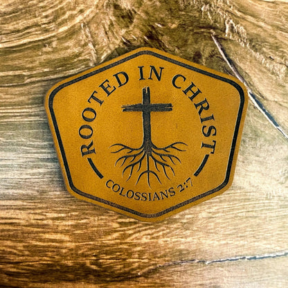 Rooted in Christ Colossians 2:7 – Laser Engraved Leather Patch - LoneStar Adhesive