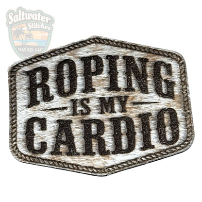Roping is My Cardio - LoneStar Adhesive