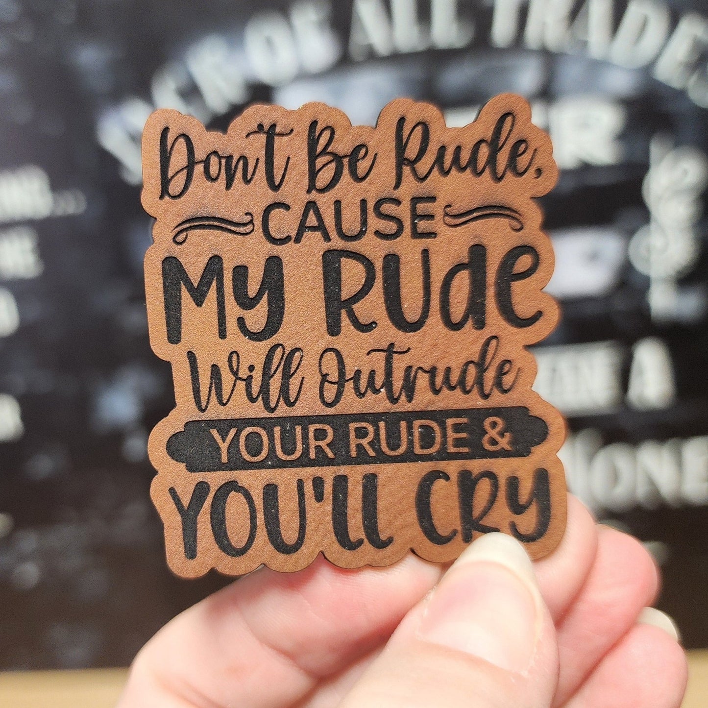 Rude Humor (Rawhide) Engraved Leatherette Hat Patch - MR01 - LoneStar Adhesive