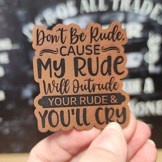 Rude Humor (Rawhide) Engraved Leatherette Hat Patch - MR01 - LoneStar Adhesive